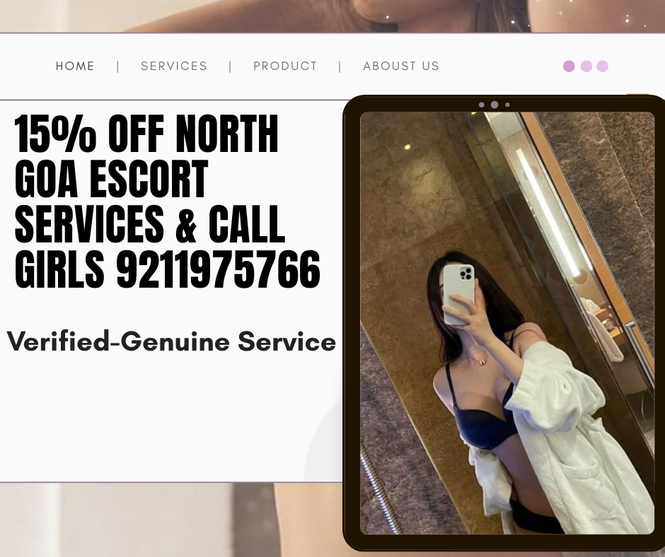 Book Affordabe & Trusted Call Girls In Arpora 9211975766 North Goa Verified Escort Service